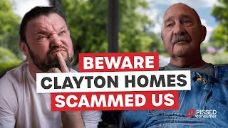 Clayton Homes Reviews  Lied Scammed and Taken A Full Advantage Of  PissedConsumer [upl. by Osmond]