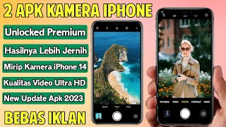 2 Aplikasi Kamera iPhone 14 di Android Terbaik [upl. by Marston]