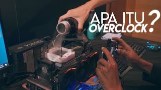 Apa itu Overclocking  KepoTeknologi [upl. by Bowyer778]