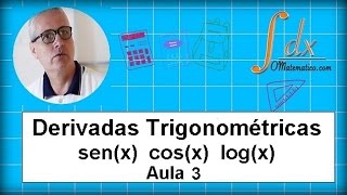 Grings  Derivadas Trigonométricas senx cosx logx  Aula 3 [upl. by Anauqal]