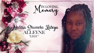 Celebrating the Life of Malissa Shameka Latoya Alleyne [upl. by Bozuwa]