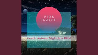 Autumn Jazz Night Sonata [upl. by Doty]