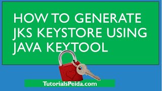 How to Generate Key Store Using Key Tool and Export Public Certificate from JKS File [upl. by Westphal]