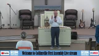 Collinsville First Assembly Live Stream [upl. by Senhauser172]