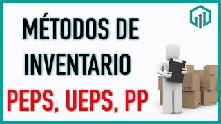 Métodos de Inventario PEPS UEPS y Promedio [upl. by Naesad404]