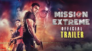 Mission Extreme 2017  Official Hindi Trailer  Arifin Shuvoo  Oishee  Sadia Nabila  Taskeen R [upl. by Deppy]