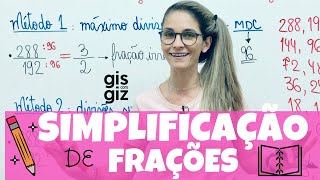 SIMPLIFICAÇÃO de FRAÇÕES FRAÇÃO  Explicação detalhada  Matemática Básica  \Prof Gis [upl. by Frum]