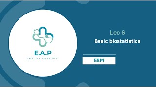 Lec 6  Basic biostatistics  EBM 41 [upl. by Nodnek581]