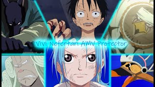 One Piece Vivi AMV Protector City Wolf [upl. by Teodor334]