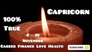 Capricorn 4 Nov  10 November Weekly Horoscope Careers Finance Health Love Education HindiUrdu [upl. by Eimyaj]