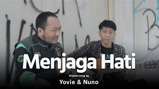 MENJAGA HATI  YOVIE amp NUNO DERRY OJOL COVER [upl. by Narok]