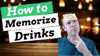 The Ultimate Guide to Memorizing Cocktails  The Triple Imprint Method [upl. by Shir]