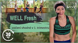 WELL Fresh  FITFAB Well 1 trimestr těhotenství [upl. by Maris]