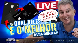 💳 LIVE QUAL MELHOR CARTÃO ESTRATÉGICO EM 2024 ENTRE BRADESCO AETERNUM E ALTUS DO BB QUAL ESCOLHER [upl. by Malita]