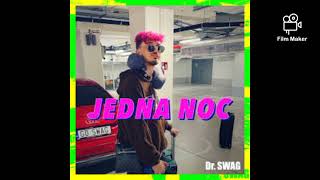 DR SWAG  JEDNA NOC  BASS BOOSTED SYOX BASS BASS [upl. by Oinafipe862]