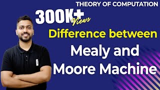 Lec22 Difference between Mealy and Moore Machine in Hindi  All imp points [upl. by Bores]