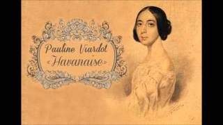 Pauline Viardot Havanaise «Sur la rive le flot dargent» [upl. by Wylie]