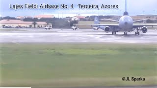 Lajes Field Airbase No 4 Terceira Azores [upl. by Deegan102]