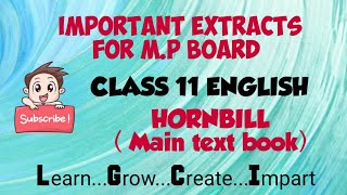 IMPORTANT EXTRACTS  CLASS 11 ENGLISH  HORNBILL TEXTBOOK  MP BOARD EXAM  REVISION CLASS [upl. by Eirual]