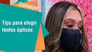 Tips para elegir los mejores lentes ópticos  Consejos [upl. by Yknip]