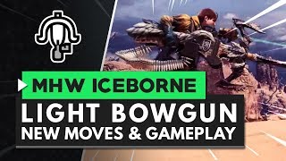 Monster Hunter World Iceborne  New Light Bowgun Moves Gameplay amp Master Rank Great Jagras Armor [upl. by Havener]