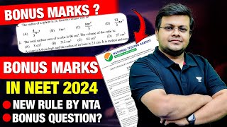 Bonus marks in NEET 2024  NEET 2024 New Bonus Rules by NTA  NEET 2024 Bonus Question  NEET Update [upl. by Hairem681]