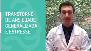 Transtorno de Ansiedade Generalizada e Estresse 4 sinais para o diagnostico [upl. by Ober]