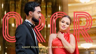 Ashot Tovmasyan feat Nare Gevorgyan  OROR [upl. by Trini123]