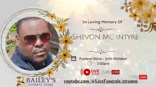 In Loving Memory of Shevon Mc Intyre [upl. by Rednaeel699]