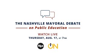 The Nashville Mayoral Debate on Public Education  NPT [upl. by Map]