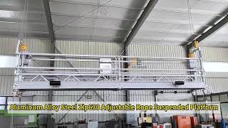 Aluminum Alloy Steel ZLP630 Adjustable Rope Suspended Platform ZLP630 [upl. by Alaek606]