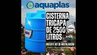 CISTERNAS Y TINACOS DE 2500 LITROS MARCA AQUAPLAS DE VENTA EN HOME DEPOT PUEBLA Y TLAXCALA [upl. by Goober513]