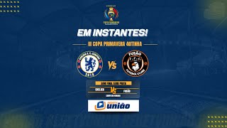 CHELSEA X FUSÃO  SEMI FINAL SERIE PRATA  III COPA PRIMAVERA [upl. by Aicel848]