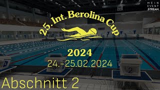 25 Int BerolinaCup 2024 – Abschnitt 2 [upl. by Bonnice]