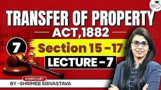 Transfer of Property Act 1882 Lecture 7 Section 15 16 and 17 of Transfer of Property Act 1882 [upl. by Sussna]