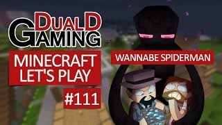 Minecraft Lets Play Med DDG  Episode 111  Wannabe Spiderman [upl. by Olram]