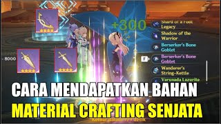 Cara mendapatkan bahan material crafting senjata  Genshin Impact [upl. by Tecil380]