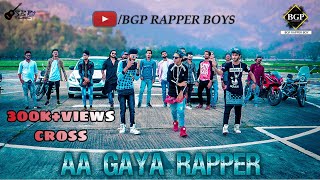 AA GAYA RAPPER  Rap A Khan  Mkkr Rapper  Funky Rapper  Bgp Rapper Boys  Full Song Video 2018 [upl. by Venus]