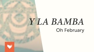 Y La Bamba  Oh February Full EP [upl. by Selmore]