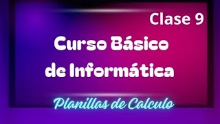 Clase N° 9  Planillas de Cálculo excel exceltutorial [upl. by Muller787]