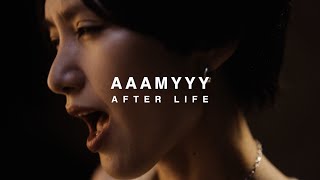 AAAMYYY  AFTER LIFE Official Music Video [upl. by Kalmick]