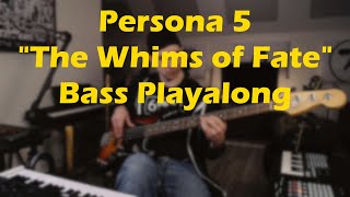 Persona 5  The Whims of Fate Bass Cover [upl. by Ahsiemaj755]