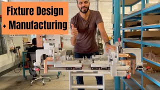 FIXTURE Design and Manufacturing [upl. by Enitsahc]