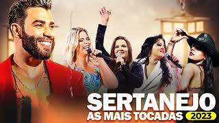 TOP Sertanejo 2023 🌟 Top Sertanejo 2023 Mais Tocadas 🌟 As Melhores Musicas Sertanejas 2023 HD [upl. by Yeldua990]