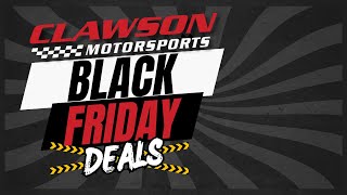 Black Friday Savings  2024  Clawson Motorsports [upl. by Norehc]