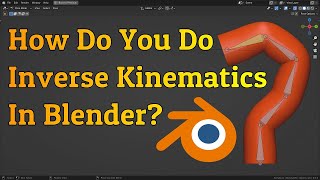 Inverse KinematicsIK In Blender  Tutorial [upl. by Llenor498]