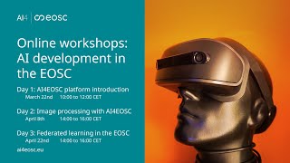 AI4EOSC webinar series 2 Image processing with AI4EOSC [upl. by Olympie]