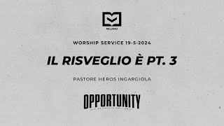 Il Risveglio è pt 3  Pastore Heros Ingargiola  19052024 [upl. by Noyr923]