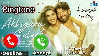 Akhiyaan Gulaab  Song  Ringtone [upl. by Nnylyrehc150]