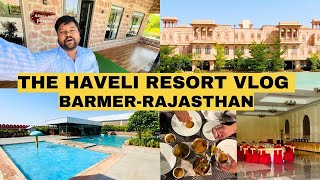 RajasthanBarmer Hotel Vlog  The Haveli Resorts Barmer  Best Hotel in Barmer rajasthanvlog vlog [upl. by Penrose]